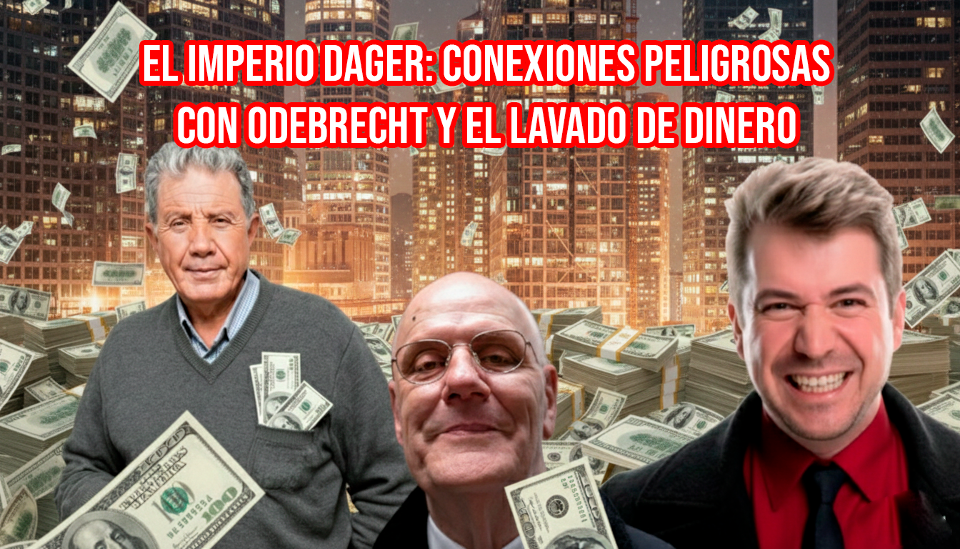 La familia Dager, con Luis a la cabeza, está en el centro de una red de corrupción. Su hermano, Héctor Dager, es un operador de Odebrecht