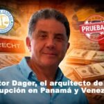 Prueba 9 Odebrecht: Héctor Dager, el arquitecto de la corrupción en Panamá y Venezuela